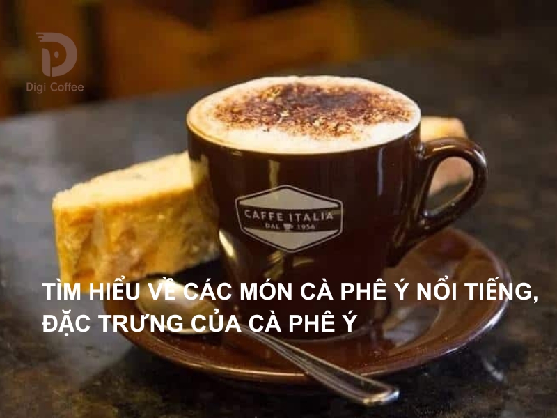 Các món cà phê Ý nổi tiếng